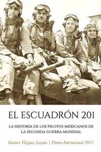 El Escuadron 201