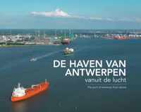 De haven van Antwerpen vanuit de lucht