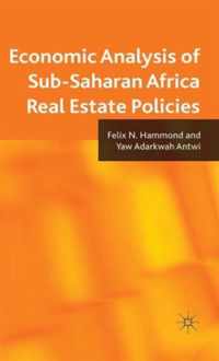 Economic Analysis of Sub-Saharan Africa Real Estate Policies