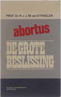 Abortus : de grote beslissing