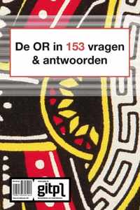 De OR in 153 vragen en antwoorden