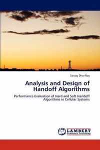 Analysis and Design of Handoff Algorithms