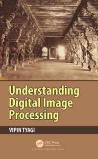 Understanding Digital Image Processing