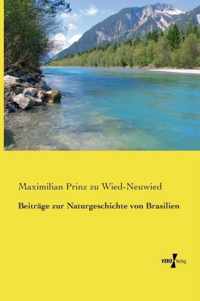 Beitrage zur Naturgeschichte von Brasilien