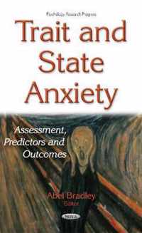 Trait & State Anxiety