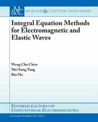 Integral Equation Methods for Electromagnetic and Elastic Waves