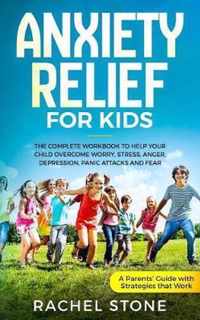 Anxiety Relief for Kids