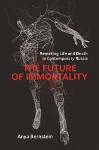 The Future of Immortality