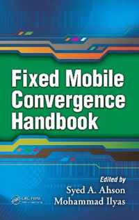 Fixed Mobile Convergence Handbook