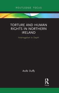 Torture and Human Rights in Northern Ireland