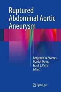 Ruptured Abdominal Aortic Aneurysm