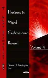 Horizons in World Cardiovascular Research