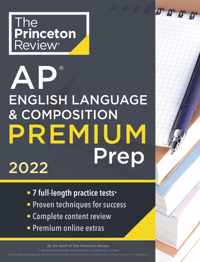 Princeton Review AP English Language & Composition Premium Prep, 2022