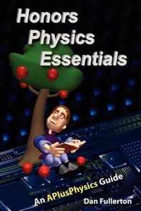 Honors Physics Essentials