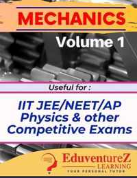 Mechanics for JEE (Main & Advanced, NEET, AP Physics)