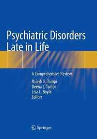 Psychiatric Disorders Late in Life