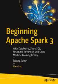 Beginning Apache Spark 3