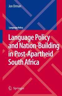 Language Policy And Nation-Building In Post-Apartheid South Africa