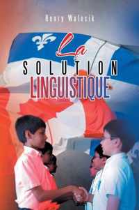 La Solution Linguistique