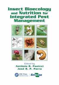 Insect Bioecology and Nutrition for Integrated Pest Management