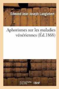 Aphorismes Sur Les Maladies Veneriennes