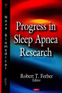 Progress in Sleep Apnea Research