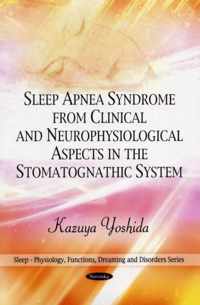 Sleep Apnea Syndrome in the Stomatognathic System