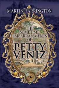 The Sometime Embarrassments of Petty Veniz