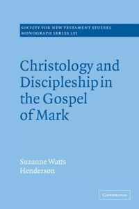 Christology and Discipleship in the Gospel of Mark