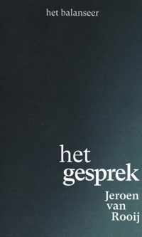 Het gesprek - Jeroen van Rooij - Paperback (9789079202805)