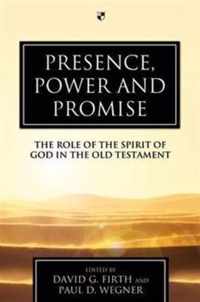 Presence, Power and Promise