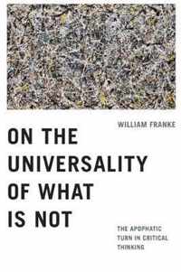 On the Universality of What Is Not