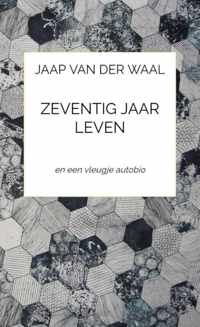 Zeventig jaar leven - Jaap van der Waal - Paperback (9789464480504)