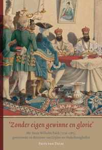 &apos;Zonder eigen gewinne en glorie&apos; - Frits van Dulm - Hardcover (9789087042738)