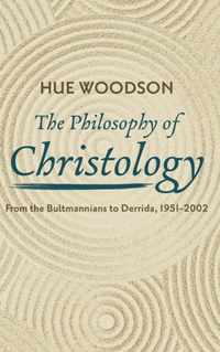 The Philosophy of Christology