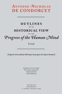 Outlines of an Historical View of the Progress of the Human Mind