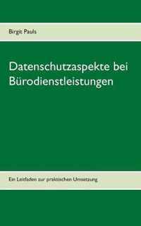 Datenschutzaspekte bei Burodienstleistungen