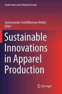 Sustainable Innovations in Apparel Production