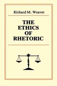 The Ethics of Rhetoric