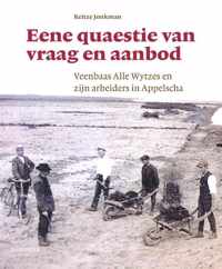 Eene quaestie van vraag en aanbod