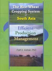 The Rice-Wheat Cropping System of South Asia