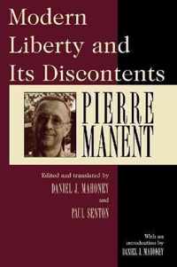 Modern Liberty and Its Discontents