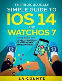 The Ridiculously Simple Guide to iOS 14 and WatchOS 7