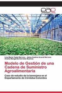 Modelo de Gestion de una Cadena de Suministro Agroalimentaria