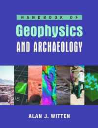 Handbook of Geophysics and Archaeology