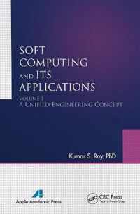 Soft Computing and Its Applications, Volume One