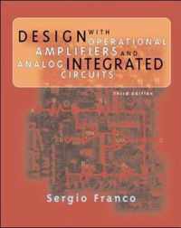 Design with Operational Amplifers and Analog Integrated Circuits