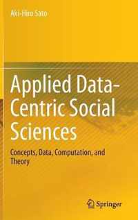 Applied Data Centric Social Sciences