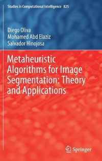 Metaheuristic Algorithms for Image Segmentation