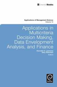 Applications In Multi-Criteria Decision Making, Data Envelop